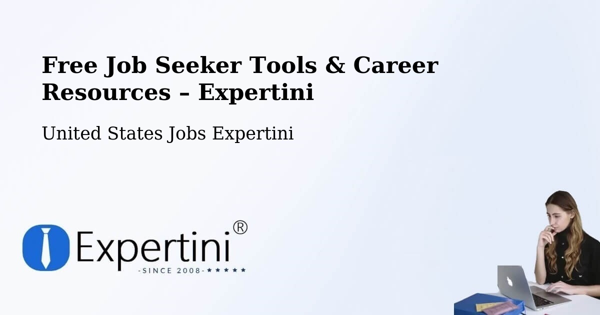 Free Job Seeker Tools & Career Resources – Bell - Bell, United States Jobs Expertini