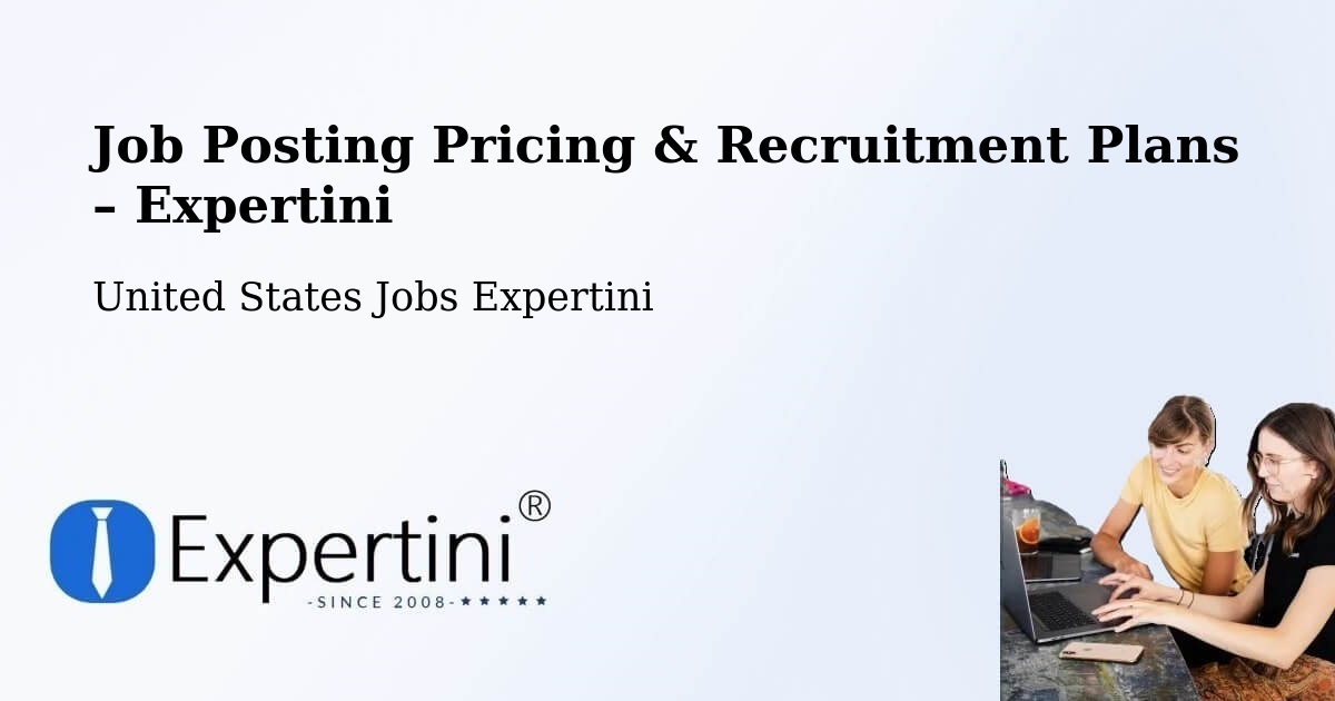 Job Posting Pricing & Recruitment Plans – Bell - Bell, United States Jobs Expertini